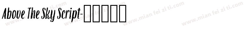 Above The Sky Script字体转换